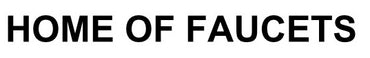 Home Of Faucets Ltd